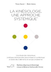 Livre La Kinésiologie Systémique Tome